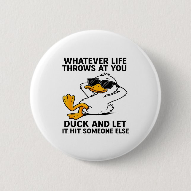 Bóton Redondo 5.08cm Funny Duck Graphic Men Women Funny Quote  (Frente)