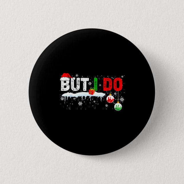 Bóton Redondo 5.08cm Funny Family Christmas Pajamas Matching But I Do  (Frente)