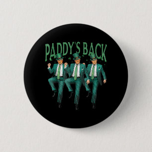 Bóton Redondo 5.08cm Funny Paddys Back Trump Dancing