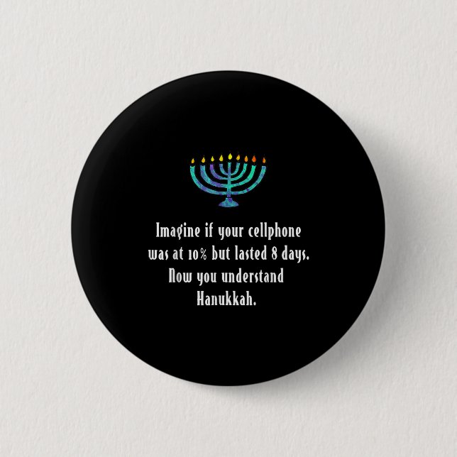 Bóton Redondo 5.08cm Funny Sarcastic Hanukkah Chanukah Cellphone Quote  (Frente)
