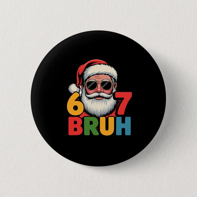 Bóton Redondo 5.08cm Funny Six Seven 6 7 Meme Santa Christmas Men Boys  (Frente)