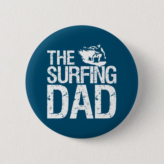 Bóton Redondo 5.08cm Funny Surfing Dad Surfer Father's Day (Frente)