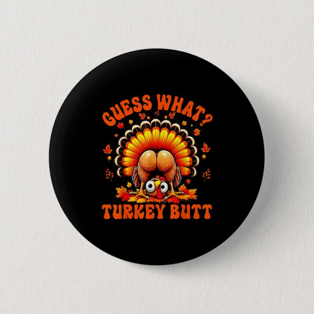 Bóton Redondo 5.08cm Funny Thanksgiving Guess What Turkey Butt Couples  (Frente)