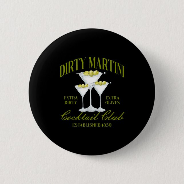 Bóton Redondo 5.08cm Funny Womens Dirty Martini Social Club Drinking Ta (Frente)