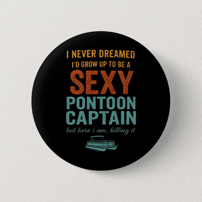Bóton Redondo 5.08cm Funny Y Pontoon Captain Tee Funny Lake Boating Gif (Frente)