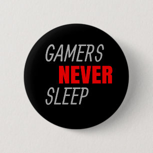 Bóton Redondo 5.08cm Gamers Nunca Dormem Presente no Lover do Jogo