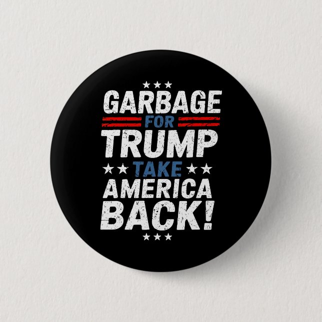 Bóton Redondo 5.08cm Garge For Trump Take America Ck Presidential Elect (Frente)