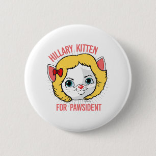 Bóton Redondo 5.08cm Gatinho de Hillary para Pawsident