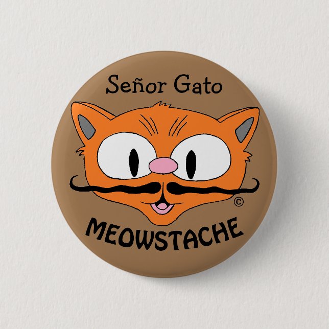 Bóton Redondo 5.08cm GATO BIGODE MEOWSTACHE Senhor Gato (Frente)