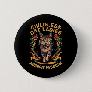 Bóton Redondo 5.08cm Gato Mulheres Contra Fascismo Engraçado Feminista