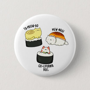 Bóton Redondo 5.08cm Gatos Sushi Façam Um Pun Sushi