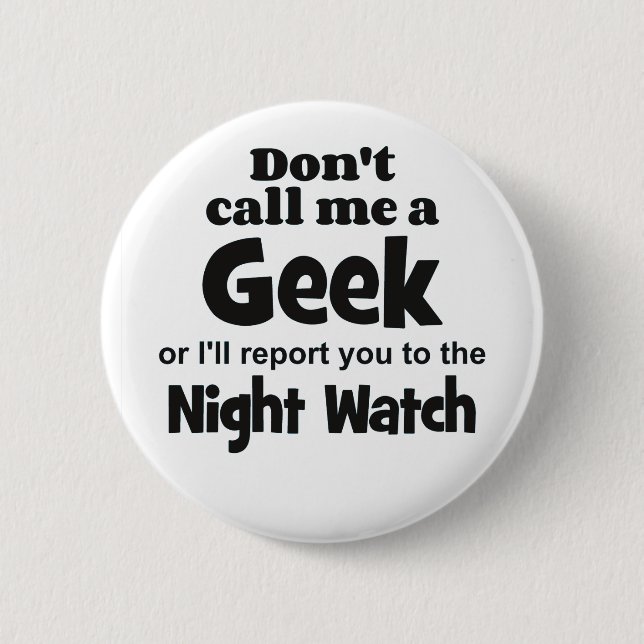 Bóton Redondo 5.08cm Geek Night Watch bf (Frente)