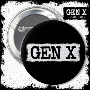 Bóton Redondo 5.08cm Gen X Gen Xer Generation X Gen X