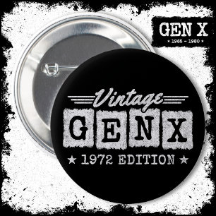 Bóton Redondo 5.08cm Gen X Generation Gen Xer Nascer 1972 Gen X Anivers