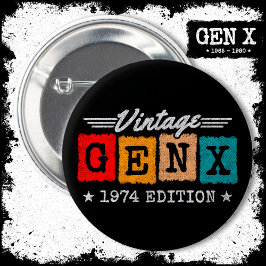 Bóton Redondo 5.08cm Gen X Generation Gen Xer Nascer 1974 Gen X Anivers