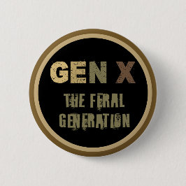 Bóton Redondo 5.08cm Geração X — A Geração Feral