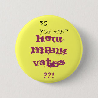 Bóton Redondo 5.08cm Gimme 4, por favor