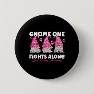 Bóton Redondo 5.08cm Gnome One luta sozinho rosa _ Cancer da mama anão