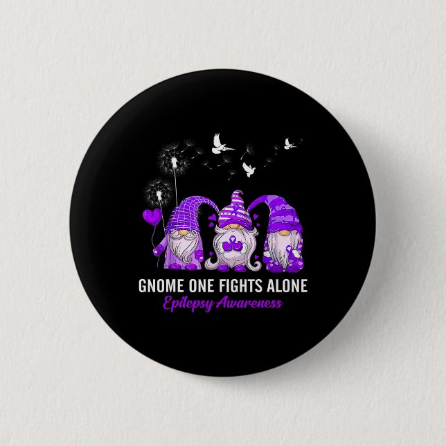 Bóton Redondo 5.08cm Gnomes One Fights Epilepsy Awareness Alone  (Frente)
