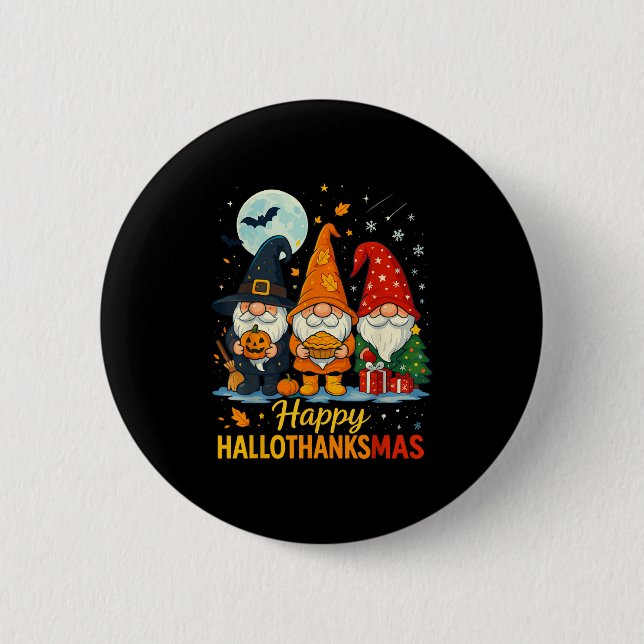 Bóton Redondo 5.08cm Gnomo Happy Hallothanksmas Shirt Halloween Xmas Th (Frente)