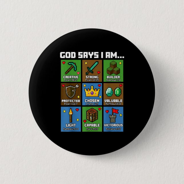 Bóton Redondo 5.08cm God Says I Am Bible Verses Xel Art Christian Gamer (Frente)