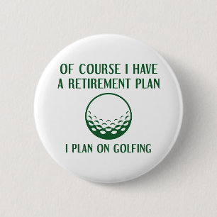 Bóton Redondo 5.08cm Golfing do plano de aposentação