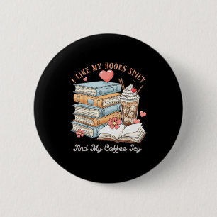 Bóton Redondo 5.08cm Gosta de livros picantes e café gelado camisa book