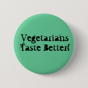 Bóton Redondo 5.08cm Gosto dos vegetarianos melhor!