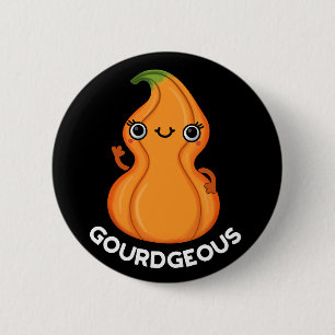 Bóton Redondo 5.08cm Gourd Gourd Veggie Pun Dark BG