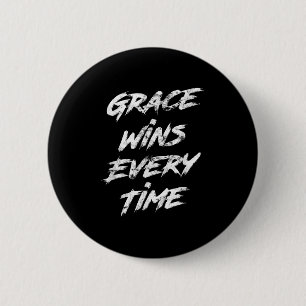 Bóton Redondo 5.08cm Grace ganha cada vez que Christian Faith é motivac