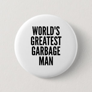 Bóton Redondo 5.08cm Grande Homem de Lixo do Mundo