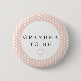 Bóton Redondo 5.08cm Grandma to be baby shower button with polka dots