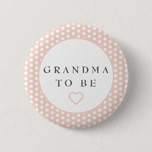 Bóton Redondo 5.08cm Grandma to be baby shower button with polka dots