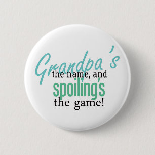 Bóton Redondo 5.08cm Grandpa' s o nome, e Spoiling' s o G