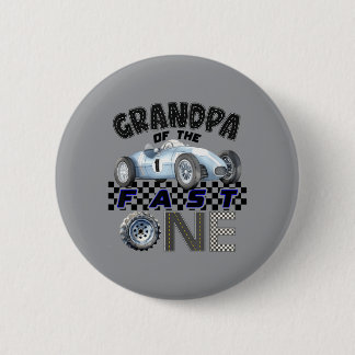 Bóton Redondo 5.08cm Grandpa Of The Fast One Birthday 1st Race Car