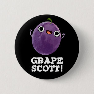 Bóton Redondo 5.08cm Grape Scott Funny Fruta Grape Pun Escuro BG