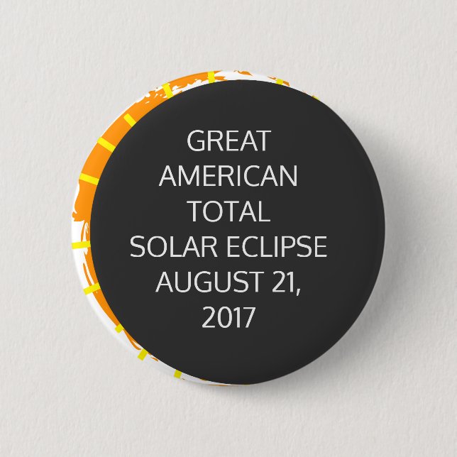 Bóton Redondo 5.08cm Great American Total Solar Eclipse customizable (Frente)