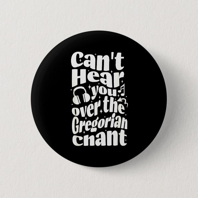 Bóton Redondo 5.08cm Gregorian Chant Funny Catholic Traditional Latin M (Frente)