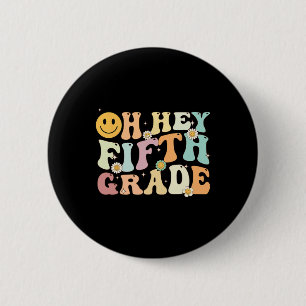 Bóton Redondo 5.08cm Groovy Oh Ei 5 5º Ano De Volta Ao Ensino