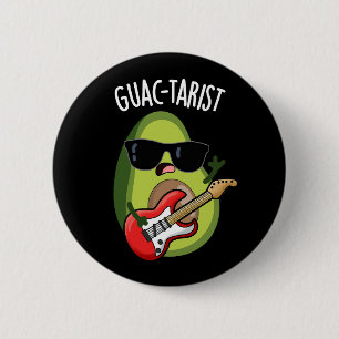 Bóton Redondo 5.08cm Guac-tarista Funny Avocado Pun Dark BG