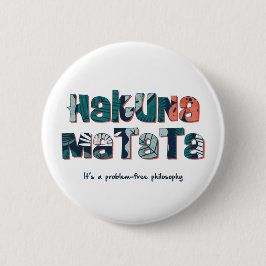 Bóton Redondo 5.08cm Hakuna Matata