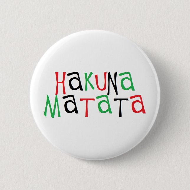 Bóton Redondo 5.08cm Hakuna matata (Frente)
