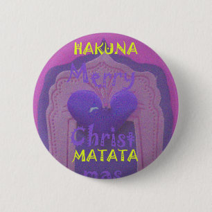 Bóton Redondo 5.08cm Hakuna Matata Felry Christmas Love Design