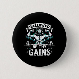 Bóton Redondo 5.08cm Hallow Be Thains Gains Christian Workout Gym Jesus
