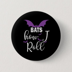 Bóton Redondo 5.08cm Halloween Bats How I Roll Birthday