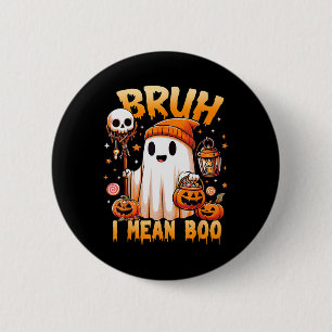Bóton Redondo 5.08cm Halloween Bruh Ghost Boo Skull Pumpkin Trick Ou Tr