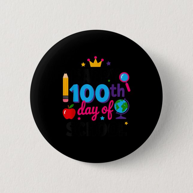 Bóton Redondo 5.08cm Happy 100th Day Of School 100 Days Smarter Teacher (Frente)