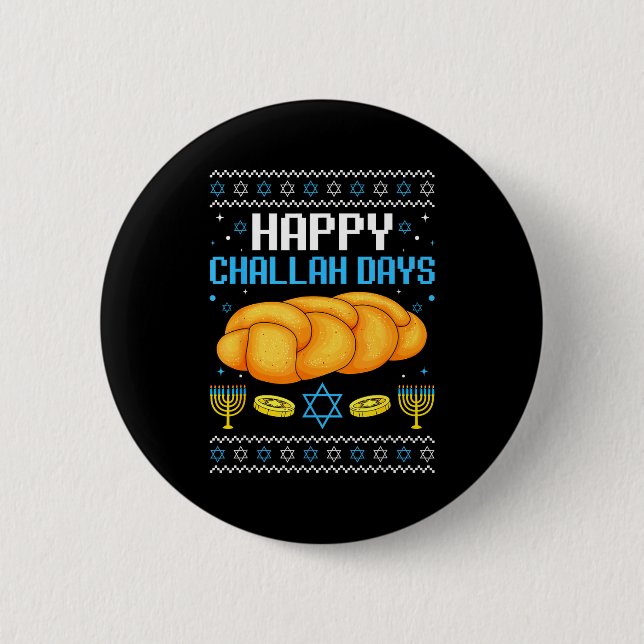 Bóton Redondo 5.08cm Happy Challah Days Ugly Christmas Hanukkah  (Frente)