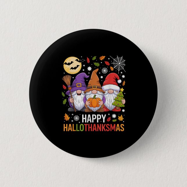 Bóton Redondo 5.08cm Happy Hallothanksmas Gnomes Lover Halloween Merry  (Frente)