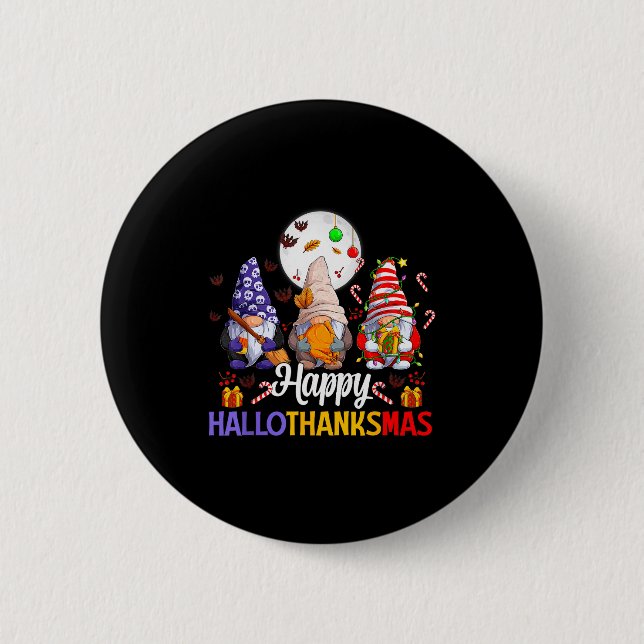 Bóton Redondo 5.08cm Happy Hallothanksmas Gnomes Lover Halloween Merry  (Frente)